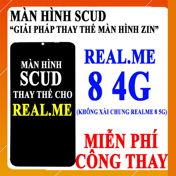 Màn hình Scud cho Realme 8 4G